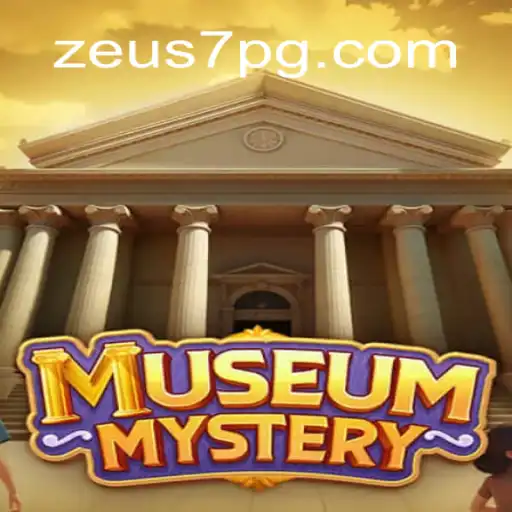 Descubra o Intrigante Jogo MuseumMystery e a Conexão com ZEUS7.BET