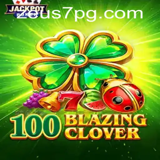 Descubra a Aventura Emocionante de 100BlazingClover no ZEUS7.BET