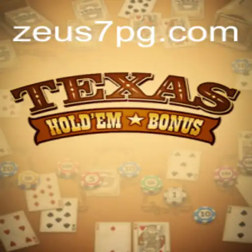 Explorando o Texas Hold'em Bonus: Um Guia Completo com ZEUS7.BET