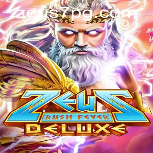 Explorando o Mundo de ZeusRushFeverDeluxe: A Nova Sensação de ZEUS7.BET